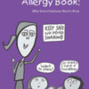The Food Allergy Book: What School Employees Need to Know: From the NEA and USDA