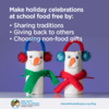 A picture of two snowmen with text that says: Make holiday celebrations at school food free by sharing traditions, giving back to others, and choosing non-food gifts.: A picture of two snowmen with text that says: Make holiday celebrations at school food free by sharing traditions, giving back to others, and choosing non-food gifts.