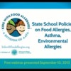 State School Policies on Food Allergies Asthma and Environmental Allergies