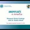 Anaphylaxis in America: A Look at the Landmark Study for Parents and Patients
