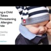 How to Raise a Child Who Takes Life-Threatening Food Allergies in Stride